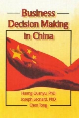 Książka Business Decision Making in China Joseph W. Leonard