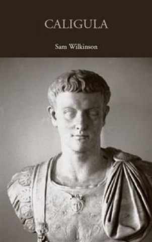 Kniha Caligula Sam Wilkinson