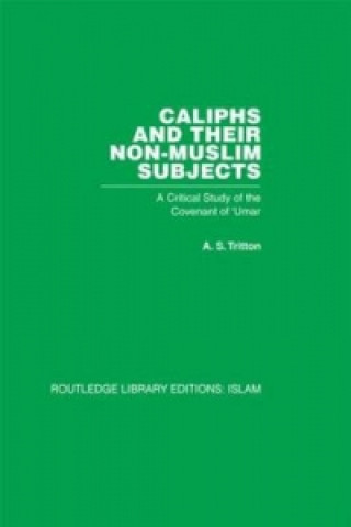 Carte Caliphs and their Non-Muslim Subjects A.S. Tritton