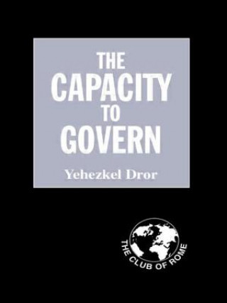 Libro Capacity to Govern Yehezkel Dror