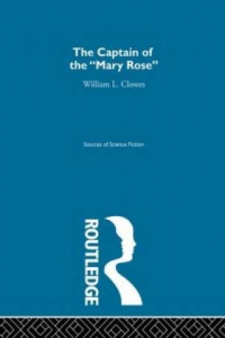 Kniha Captain Of Mary Rose    Ssf V2 William L.. Clowes
