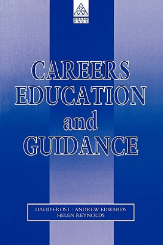 Kniha Careers Education and Guidance David Frost