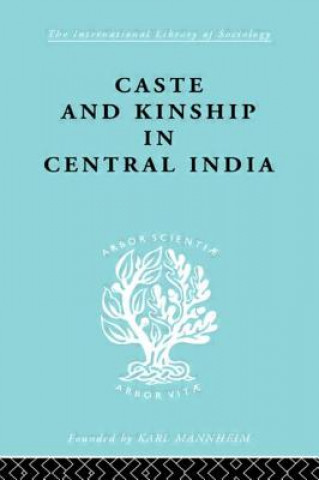 Livre Caste and Kinship in Central India Adrian C. Mayer