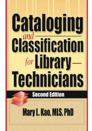 Book Cataloging and Classification for Library Technicians Ruth C. Carter