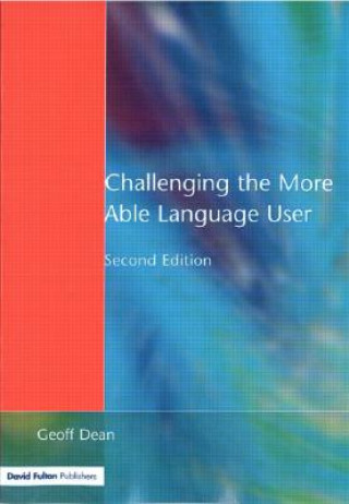 Book Challenging the More Able Language User Geoff Dean