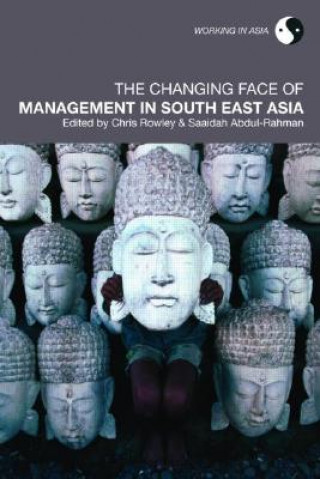 Knjiga Changing Face of Management in South East Asia Chris Rowley