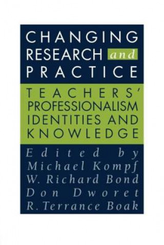 Kniha Changing Research and Practice Terence Boak