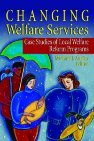 Kniha Changing Welfare Services Marvin D. Feit