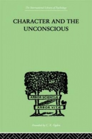 Book Character and the Unconscious J. H. Van Der Hoop