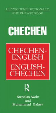 Carte Chechen-English English-Chechen Dictionary and Phrasebook Muhammad Galaev