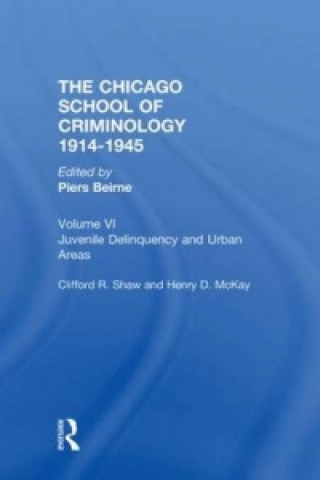 Kniha CHICAGO SCHOOL CRIMINOLOGY Volume 6 Piers Bierne