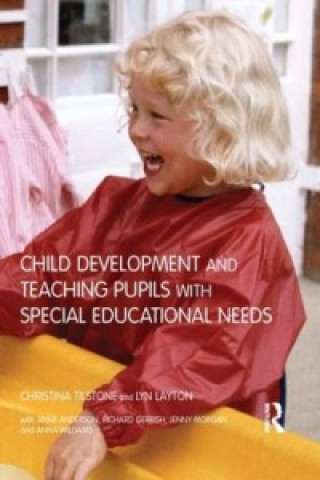Carte Child Development and Teaching Pupils with Special Educational Needs Lyn Layton