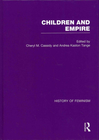 Книга Children and Empire Andrea Kaston Tange