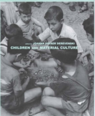 Knjiga Children and Material Culture 