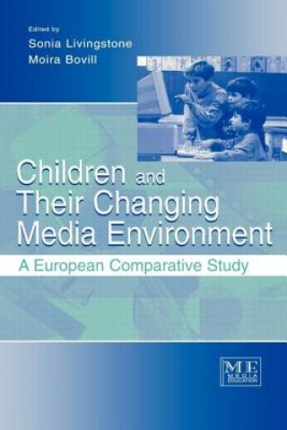 Kniha Children and Their Changing Media Environment Sonia M. Livingstone