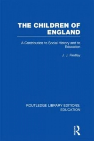 Kniha Children of England J. J. Findlay