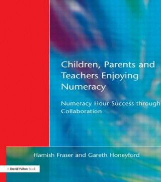 Kniha Children, Parents and Teachers Enjoying Numeracy Gareth Honeyford