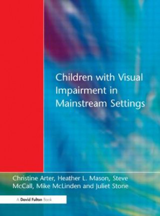 Könyv Children with Visual Impairment in Mainstream Settings et al