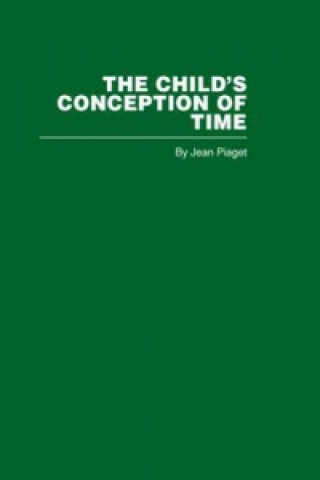 Kniha Child's Conception of Time Jean Piaget