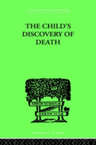 Carte Child's Discovery of Death Sylvia Anthony