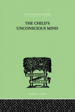 Carte Child's Unconscious Mind Wilfrid Lay