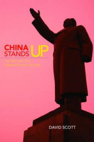 Книга China Stands Up David Scott