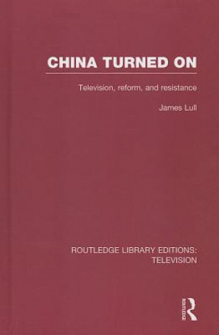 Livre China Turned On James Lull