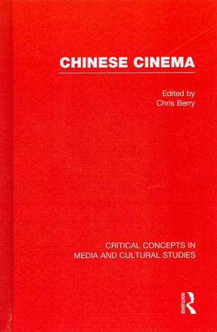 Kniha Chinese Cinema Chris Berry