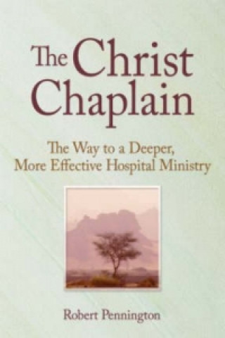 Knjiga Christ Chaplain Andrew J. Weaver