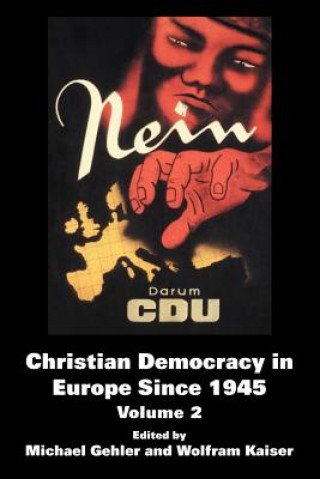 Knjiga Christian Democracy in Europe Since 1945 Michael Gehler