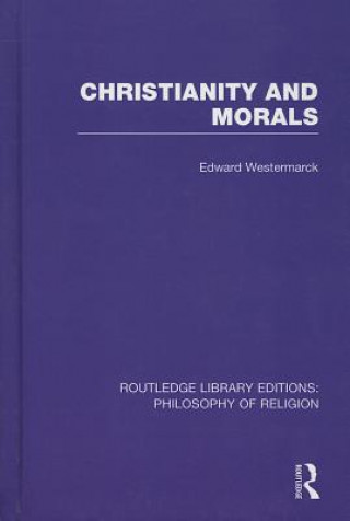 Book Christianity and Morals Edward Westermarck