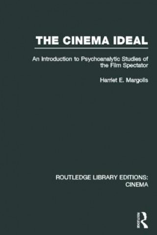 Kniha Cinema Ideal Harriet E. Margolis