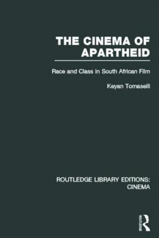 Kniha Cinema of Apartheid Keyan Tomaselli
