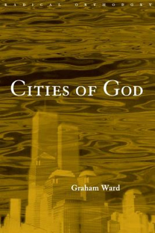 Kniha Cities of God Graham Ward