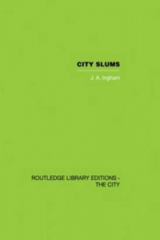 Livre City Slums J. A. Ingham