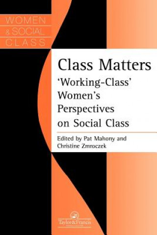 Livre Class Matters Pat Mahony