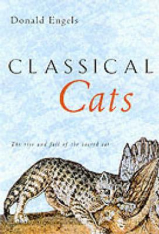 Carte Classical Cats Donald W. Engels