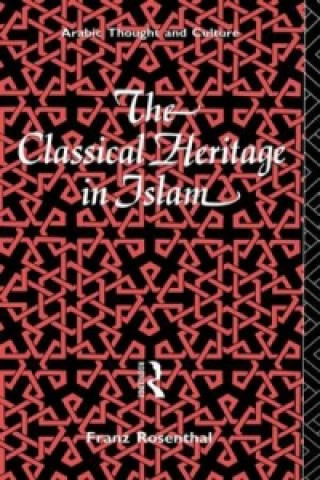 Książka Classical Heritage in Islam Franz Rosenthal