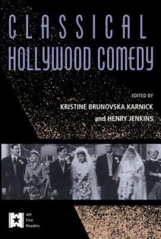 Kniha Classical Hollywood Comedy 