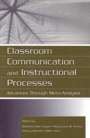 Buch Classroom Communication and Instructional Processes Barbara Mae Gayle