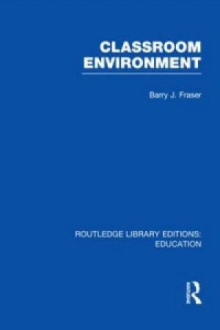Carte Classroom Environment (RLE Edu O) Barry J. Fraser