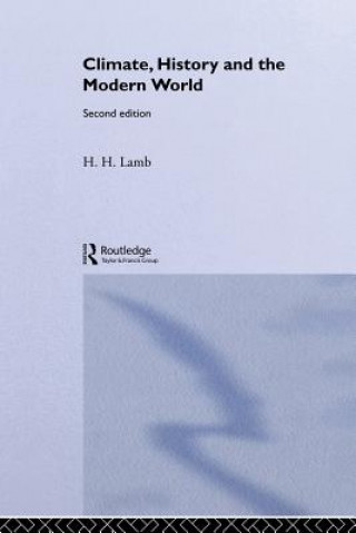 Carte Climate, History and the Modern World H. H. Lamb