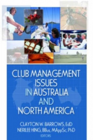 Knjiga Club Management Issues in Australia and North America Nerilee Hing