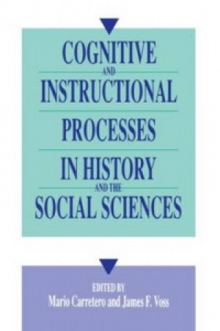 Könyv Cognitive and Instructional Processes in History and the Social Sciences 