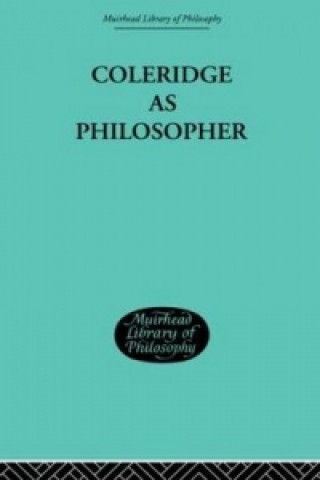 Carte Coleridge as Philosopher John H. Muirhead