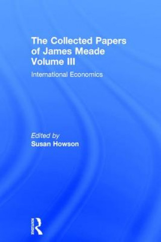 Книга Collected Papers James Meade V3 HOWSON