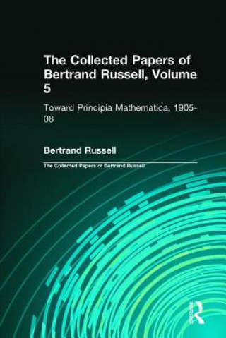 Carte Collected Papers of Bertrand Russell, Volume 5 Bertrand Russell