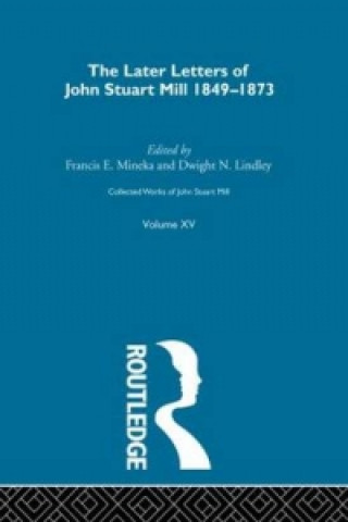 Könyv Collected Works of John Stuart Mill John Stuart Mill