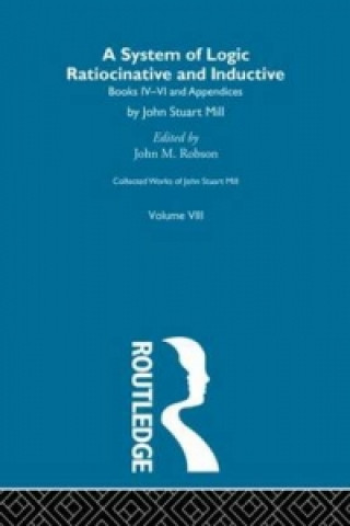 Kniha Collected Works of John Stuart Mill John Stuart Mill
