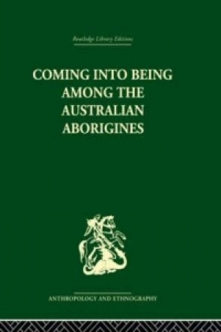 Książka Coming into Being Among the Australian Aborigines Ashley Montagu